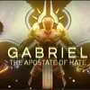 Gabriel,the Apostate of hate avatar