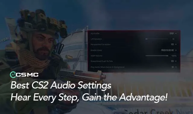 Best CS2 Audio Settings