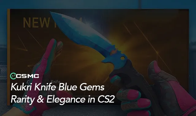 Guide to Kukri Knife Case Hardened Blue Gems in CS2
