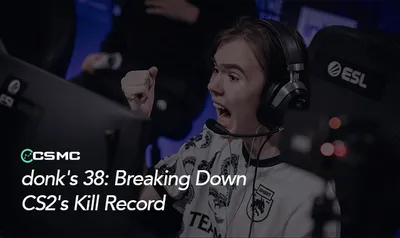 donk Shatters CS2 Kill Record: A Data-Driven Analysis
