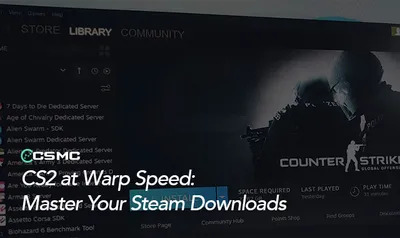 Boost Your Steam Download Speed: Ultimate Guide for CS2 Players
