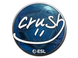 Sticker | crush | Katowice 2019