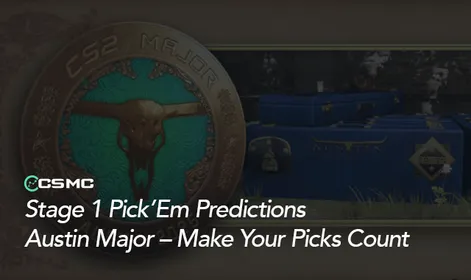 Austin Major 2025 Stage 1 Pick'Em Predictions