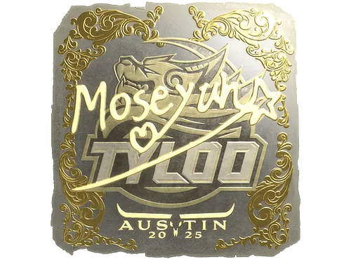Sticker | Moseyuh (Gold) | Austin 2025