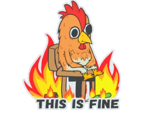 Sticker | This Is Fine (Chicken)