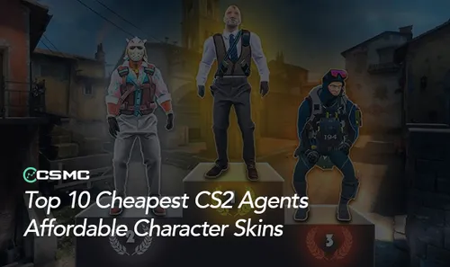 Cheapest CS2 Agents – Top 10 Affordable Picks
