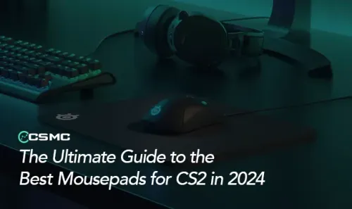 Meilleurs tapis de souris pour les joueurs de CS2 en 2024
