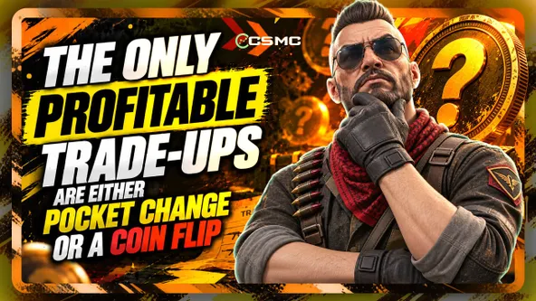The Only Profitable Trade-Ups Are Either Pocket Change or a Coin Flip