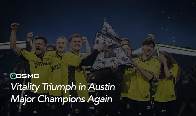 Vitality Win Austin Major 2025: A New Era of Dominance?