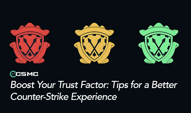 How to Get a Green Trust Factor in Counter-Strike