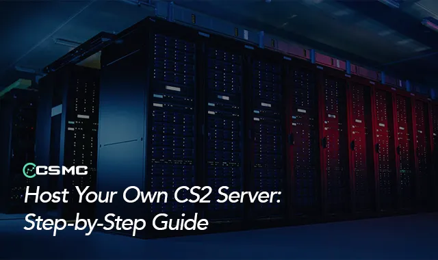 How to Host a Dedicated CS2 Server: Your Ultimate Guide