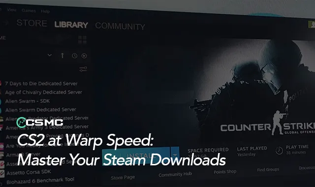 Aumente sua velocidade de download no Steam: Guia definitivo para jogadores de CS2
