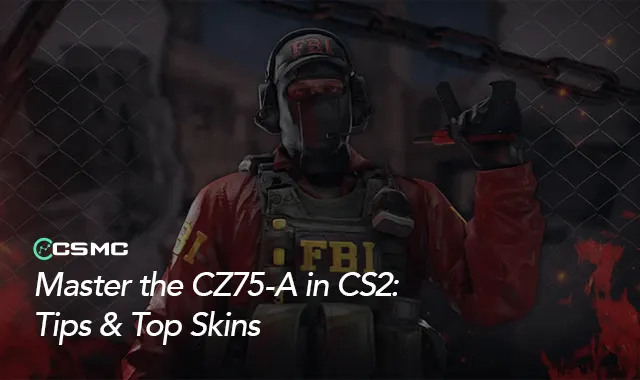 Complete Guide to CZ75-A in CS2: Tips, Gameplay & Best Skins
